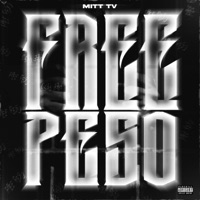 Free Peso - Single - Mitt TV