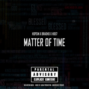 Matter of Time (feat. Hopsin & BradHD)