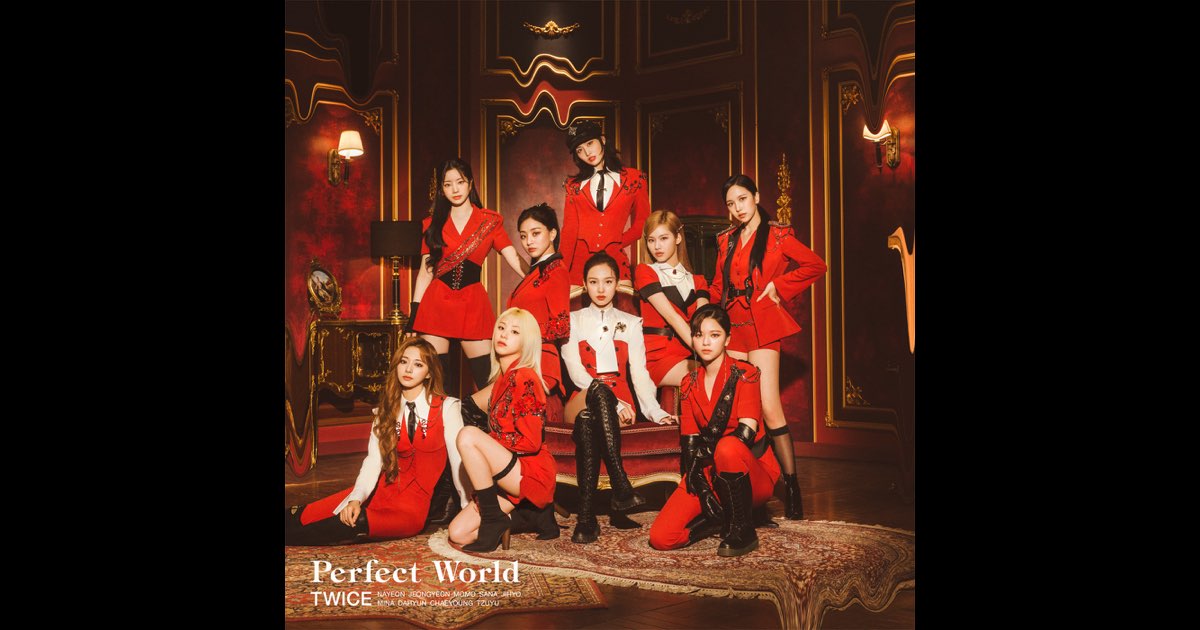 Perfect World - Album by TWICE - Apple Music