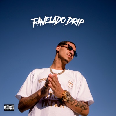 Favelado Drip - Single