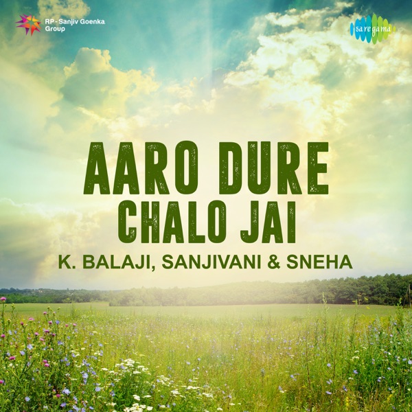 Aaro Dure Chalo Jai