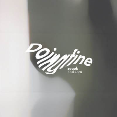 Doingfine (feat. Khai Zhen) - Single