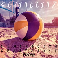 Schiaccia7 (feat. Cristian-T & Mya) - Single - El Menquito