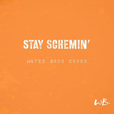 Stay Schemin - Single