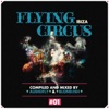 Babylon Circus Mash Down Babylon Flying Circus Ibiza, Vol. 1