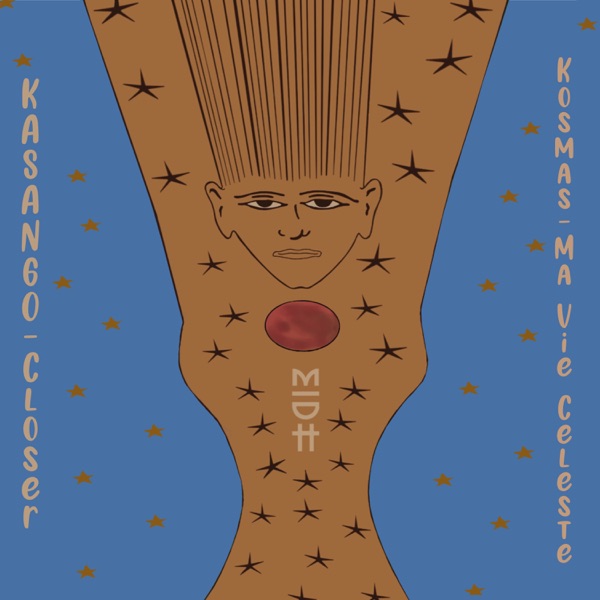 Closer / Ma Vie Celeste - Single