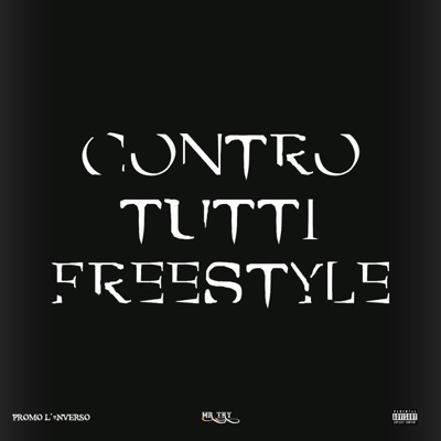 CONTRO TUTTI FREESTYLE - Single