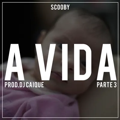 A Vida Parte 3 - Single - DJ Caique