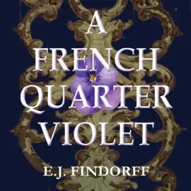 A French Quarter Violet (Unabridged)