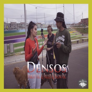 Densos (feat. Hxrlxy RSC & Paulet)