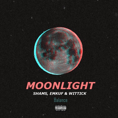 Moonlight (feat. Shams, Emkuf & Wittick) - Single