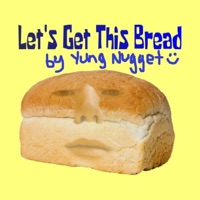 Let's Get This Bread - Single - Yung Nugget