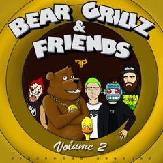 Bear Grillz & Friends, Vol. 2 - EP