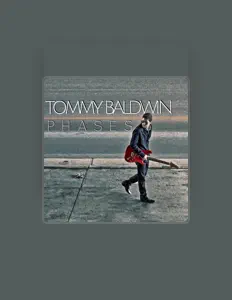 Listen to Tommy Baldwin, watch music videos, read bio, see tour dates & more!