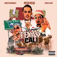 Texas to Cali (feat. Fenix Flexin, Snow Tha Product) - Single - Peso Peso