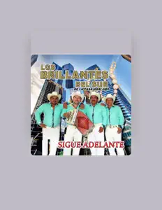 Dengarkan Los Brillantes Del Sur, tonton video musik, baca bio, lihat tanggal tur & lainnya!