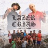 De Lazer Com os Crias - Single