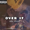 Over It - Single