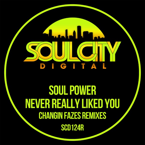Never Really Liked You (Changin Fazes Remixes) - EP