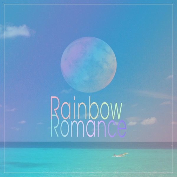 Rainbow Romance - Single