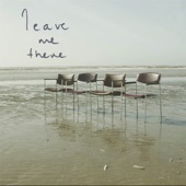 Leave Me There artwork