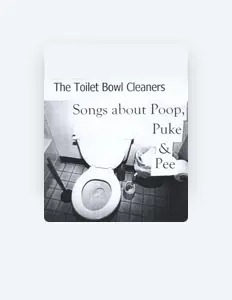Listen to The Toilet Bowl Cleaners, watch music videos, read bio, see tour dates & more!