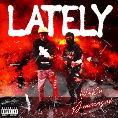 Lately (feat. Drama sav) - Single