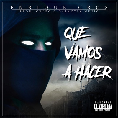 Que Vamos a Hacer - Single