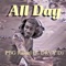 All Day (feat. Drvy D) - PBG Rafael lyrics