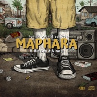 Maphara (feat. Funi-R, Big Ben & Nino Jr) - Single - Untitled Prod.