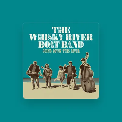 Listen to The Whisky River Boat Band, watch music videos, read bio, see tour dates & more!