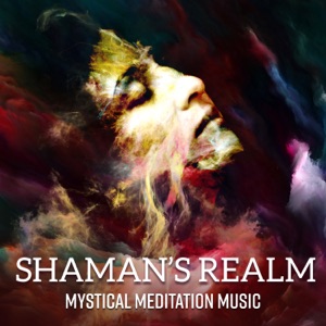 Shaman’s Realm - Mystical Meditation Music: African Drums & Australian Didgeridoo