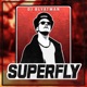 Superfly Single