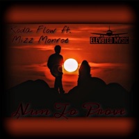 Nun' To Prove (feat. Mizz Monroe) - Single - Koda Flow