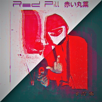 Red Pill - Single