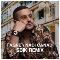 Nadi Canadi (Sbik Remix) [Sbik Remix] - Single - Tagne