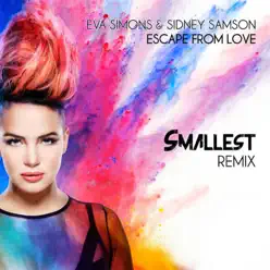 Escape from Love (Smallest Remix) - Single - Eva Simons