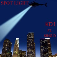 Spot Light (feat. King D) - Single - Kd1