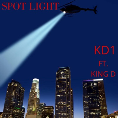 Spot Light (feat. King D) - Single