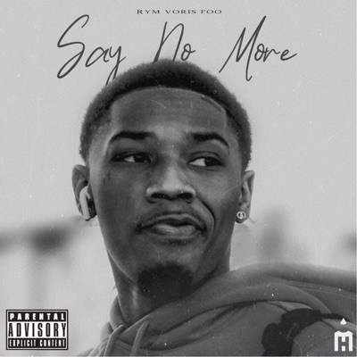 Say No More - EP