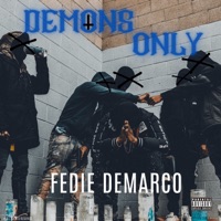 Demons Only - Single - Fedie Demarco
