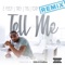 Tell Me (Remix) [feat. Ty Dolla $ign, Tory Lanez & Trey Songz] - Single