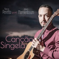 Canção Singela (feat. Jaques Morelenbaum) - Single - Marcus Peretto