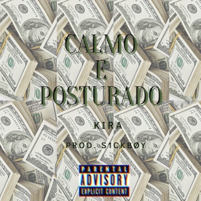 Calmo e Posturado (feat. S1CKBØY) - Single