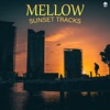 Mellow Sunset Tracks