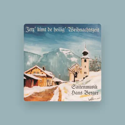 Listen to Saitenmusik Hans Berger, watch music videos, read bio, see tour dates & more!