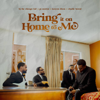 Bring it on Home to Me (feat. Charlie Bereal) - BJ the Chicago Kid, PJ Morton & Kenyon Dixon