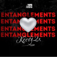 Entanglements - Single - Keefy2x