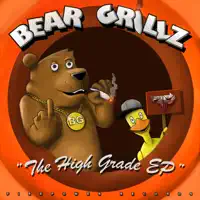 The End Is Nigh — Bear Grillz