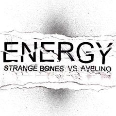 Energy (Strange Bones vs. Avelino) - Single